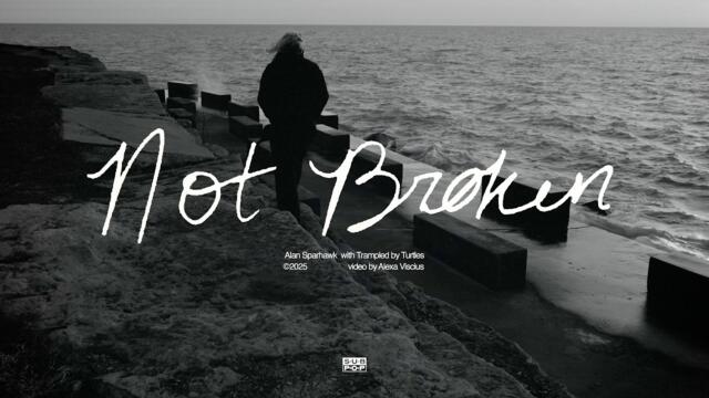 Alan Sparhawk - Not Broken (Official Video)