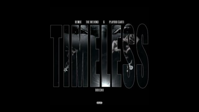 The Weeknd - Timeless Remix ft. Playboi Carti & Doechii (Official Audio)