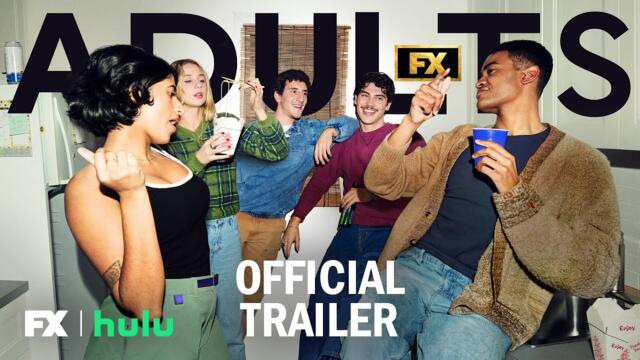 Adults | Official Trailer | FX