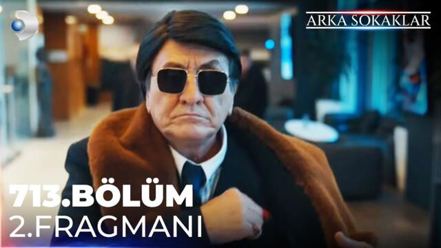 Arka Sokaklar 713. Bölüm 2. Fragmanı @kanald @DMediaProduction