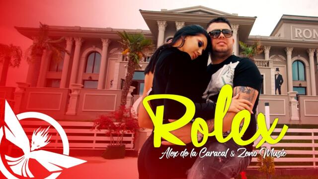 Alex de la Caracal & Zeno Music ♛ ROLEX