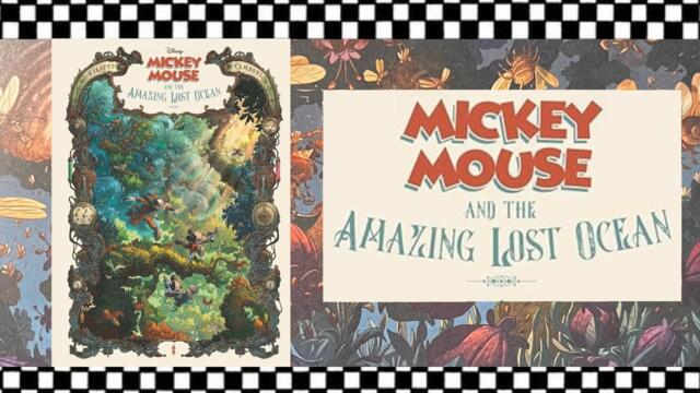 MICKEY MOUSE and the Amazing Lost Ocean | Fantagraphics | Disney European Comics | Filippi | Camboni