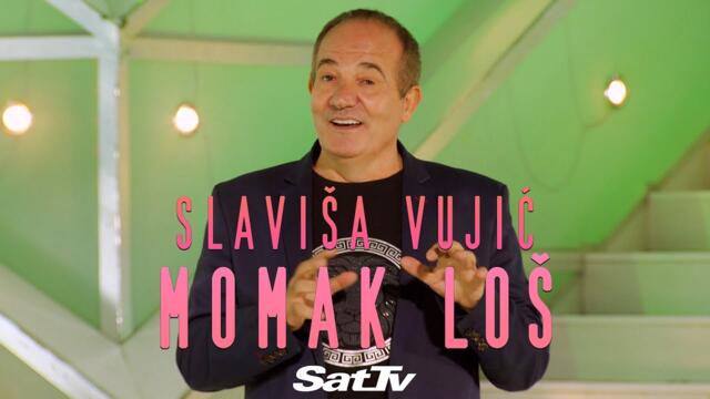 Slaviša Vujić - Momak loš