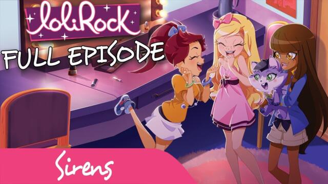 LoliRock - Sirens! | FULL EPISODE | Series 1, Episode 7 | LoliRock
