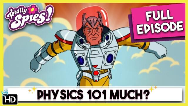 Lost Astronaut's Revenge Plot | Totally Spies | Season 3 Episode 01