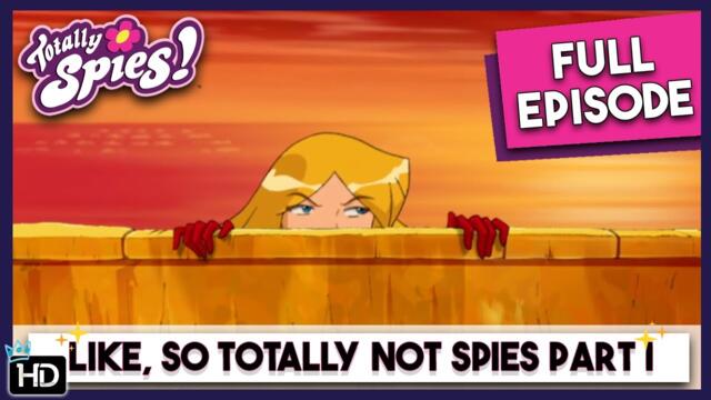 The Mystery Spy Revealed, Part 1 | Totally Spies | Season 4 Episode 22