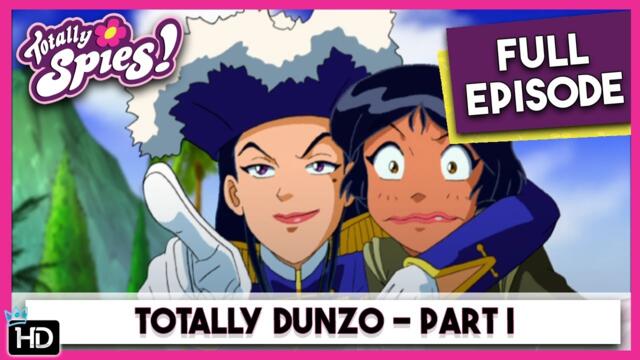 Totally Dunzo PART 1 | Totally Spies | Season 5 Episode 25