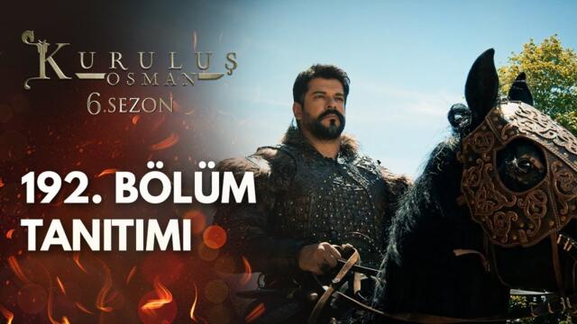 Kuruluş Osman 192. Bölüm Fragmanı