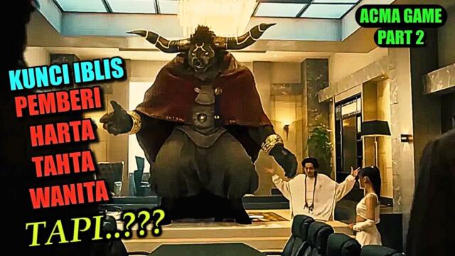 MISTERI 99 KUNCI IBLIS LEGENDARIS‼️ALUR CERITA FILM SERIES ACMA GAME PART 2