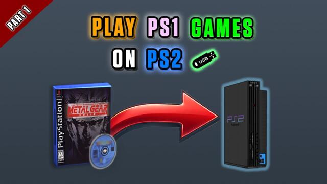 How to Play PS1 Games on PS2 via USB (Step-by-Step Tutorial 2025)
