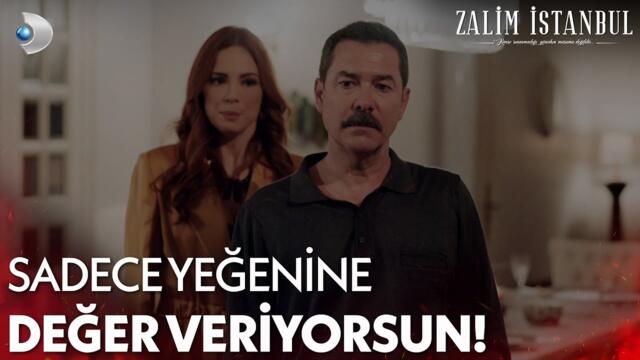 Bizim çocuklarımızın yeğenin kadar değerin yok! - Zalim İstanbul