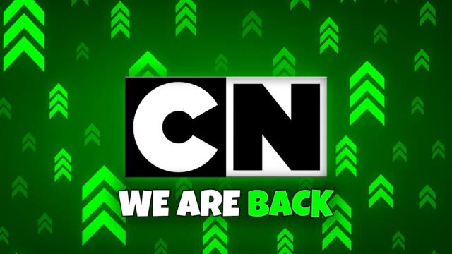 CARTOON NETWORK IS COMING BACK ! ( WE ARE BACKKK )