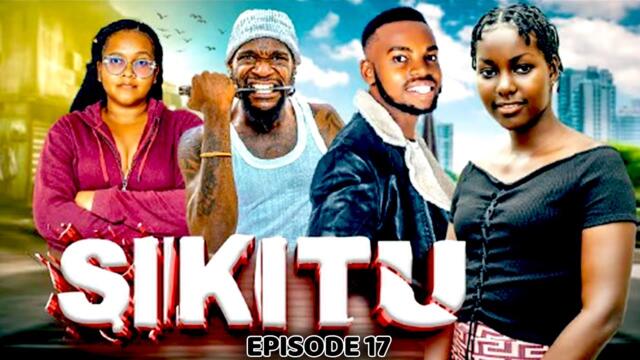 SIKITU I Ep 17 I