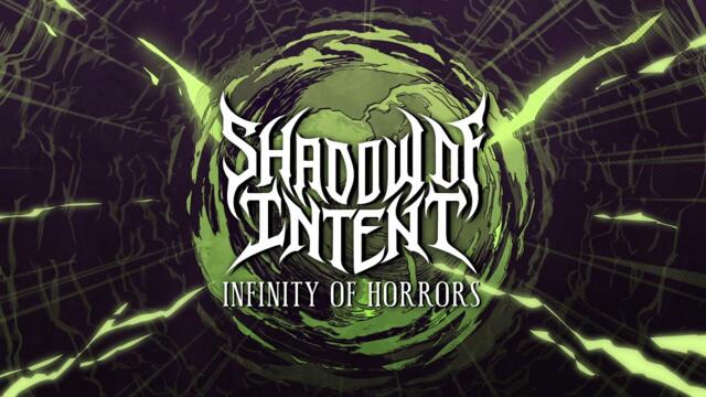 SHADOW OF INTENT - Infinity of Horrors (Official Music Video)