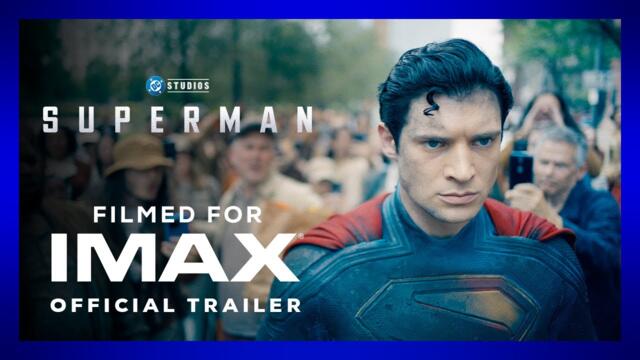 Superman | Official Trailer | Filmed For IMAX®