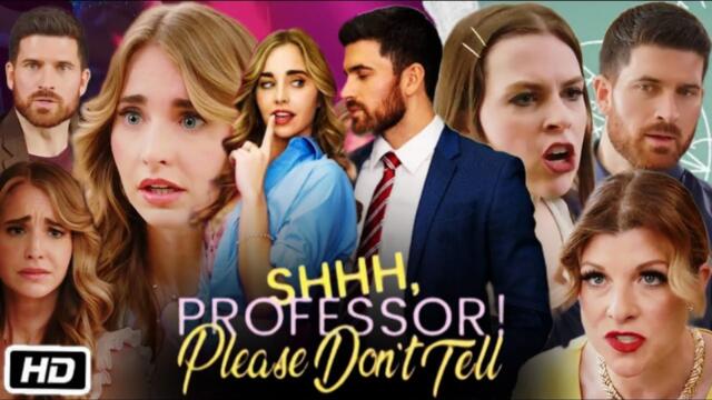 Shhh, Pro-fessor! Please Don't Tel.l Full Movie