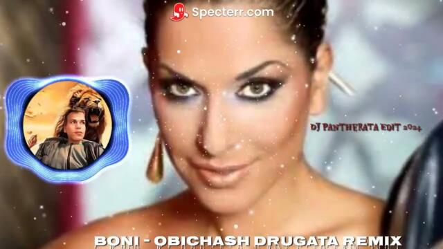 Boni - Obichash Drugata Remix Dj ismail Pantherata 2024