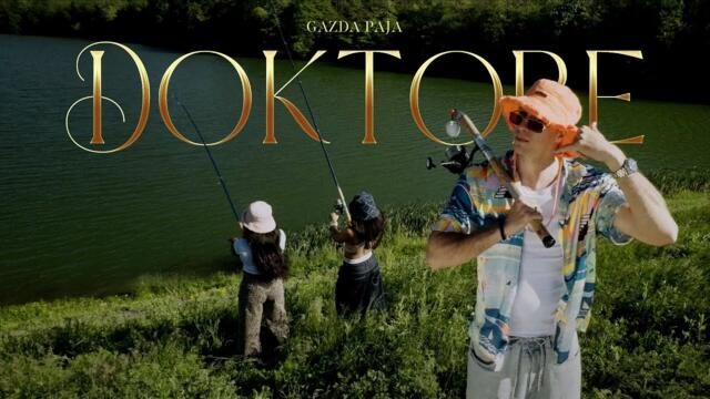GAZDA PAJA - DOKTORE [OFFICIAL MUSIC VIDEO]