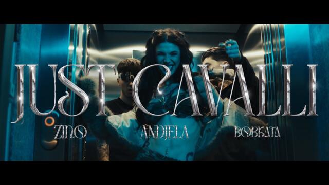 ANDJELA x ZINO x BOBKATA - JUST CAVALLI [OFFICIAL VIDEO]