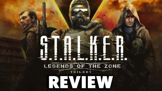 S.T.A.L.K.E.R. Legends of the Zone Trilogy: Enhanced Edition Review - A Stellar Current-Gen Version