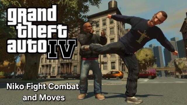 Grand Theft Auto IV - Niko's Fight Combat and Moves