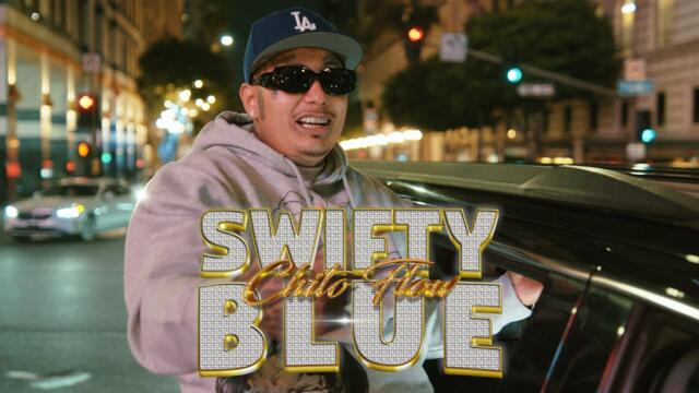 Swifty Blue - "CHITO FLOW" (Official Video) @ShotByNickRodriguez