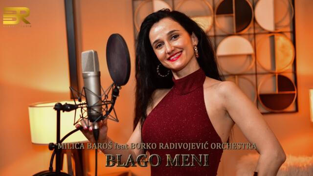 MILICA BAROŠ  - BLAGO MENI