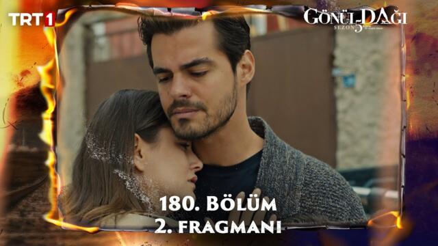 Gönül Dağı 180. Bölüm 2. Fragmanı @trt1