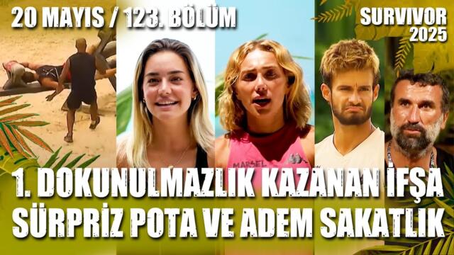 SURVIVOR CANLI İZLE 1. DOKUNULMAZLIK KAZANAN İFŞA! ADEM SAKATLIK ŞOK POTA! 20.05.2025 123. BÖLÜM TV8 2025-05-20 21:20