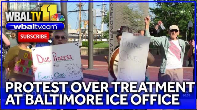 Protest held over alleged mistreatment at ICE office in Baltimore