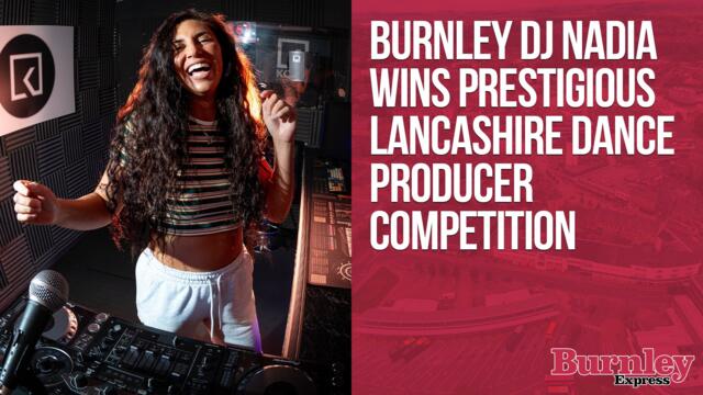 Burnley DJ Nadia win prestigious Lancashire Dance Producer competition