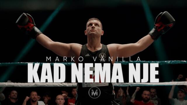 MARKO VANILLA - KAD NEMA NJE (OFFICIAL VIDEO)