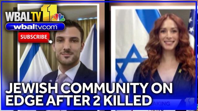 Jewish community on edge after 2 Israeli Embassy staffers killed