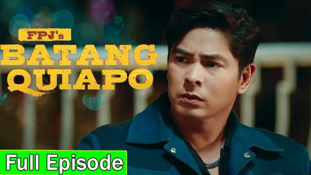 Batang Quiapo Full Episode 530 May 23 2025