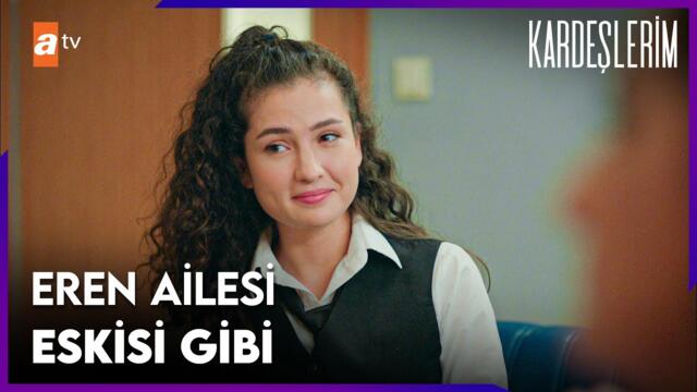 Eren Ailesi yeniden bir arada - Kardeşlerim 67. Bölüm