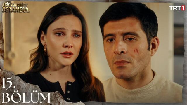 Bir Zamanlar İstanbul 15. Bölüm @trt1