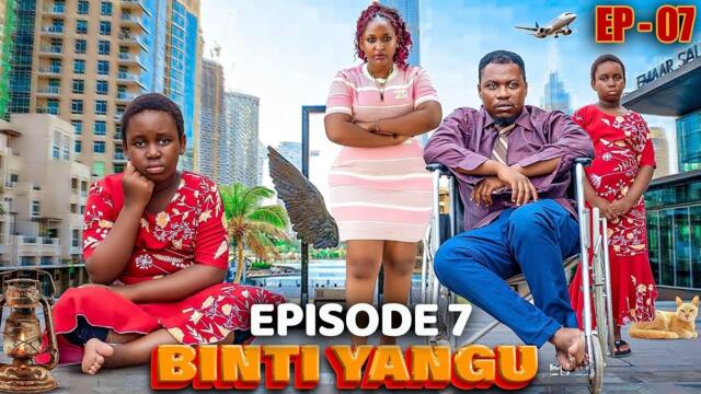 BINTI YANGU Full episode [ 7 ] #love
