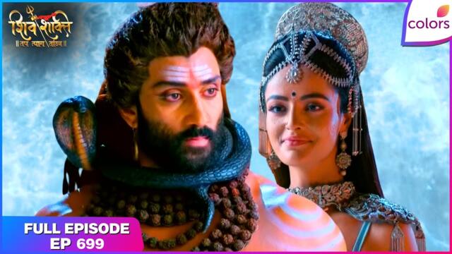 Shiv Shakti | Full Episode - 699 | Ganga Stops Mahadev | Colors TV