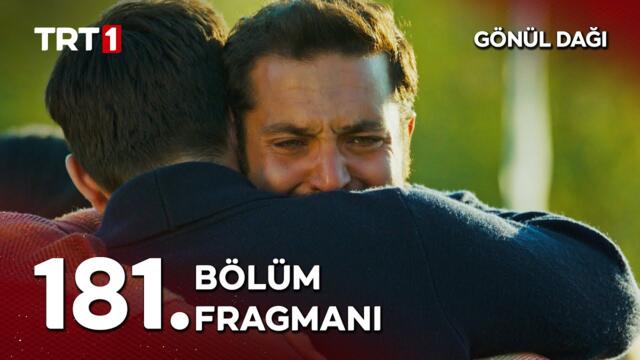 Gönül Dağı 181. Bölüm Fragmanı @GonulDagiTRT