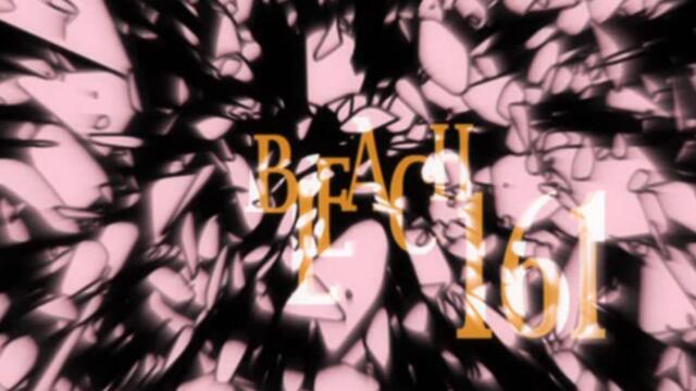 Bleach - Episode 161 [BG Sub][1080p][VIZ Blu-Ray]