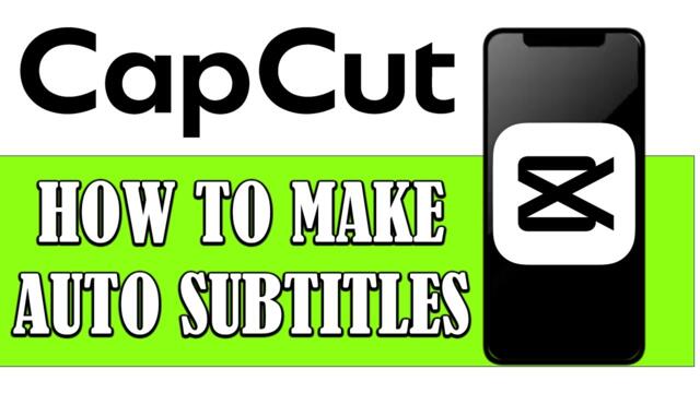 NEW! GENERATE AUTO SUBTITLES ON CAPCUT EASILY IN 2025!