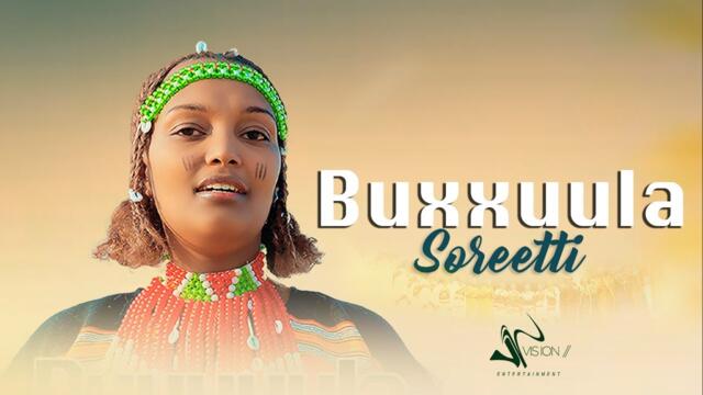 Soreetti Walio- Buxxuula-(official Video)
