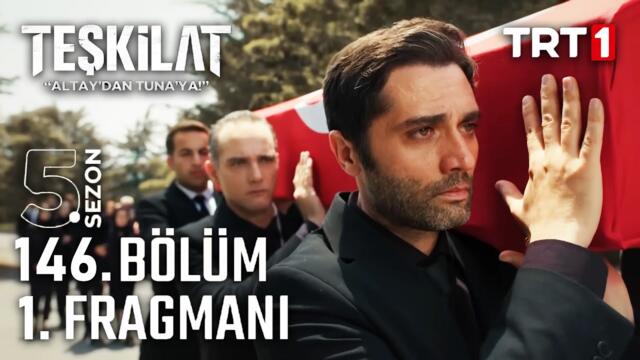 Teşkilat 146. Bölüm 1. Fragmanı | ŞOK EDEN VEDA!