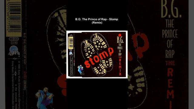 B G  The Prince of Rap - Stomp (Remix)