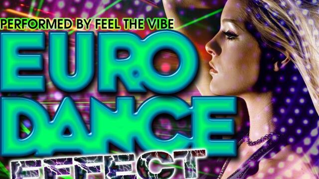 Dj.Daliver♪♫ - The Best of Eurodance