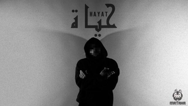 MATAHA -   HAYAT / حياة  (Official Video)
