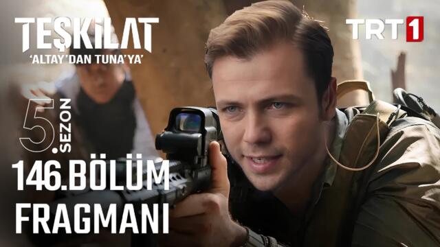 Teşkilat 146. Bölüm 1. Fragman