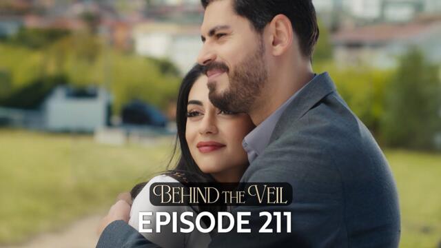 Gelin 211.Bölüm | Behind the Veil Episode 211
