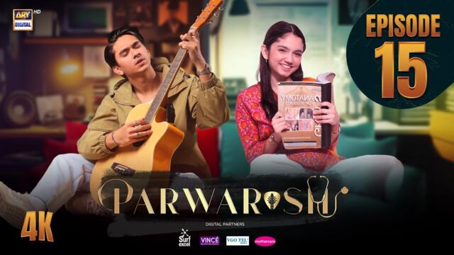 Parwarish Episode 15 | Aina Asif | Samar Jafri | 26 May 2025 (Eng Sub) ARY Digital Drama