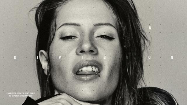 Charlotte de Witte feat. XSALT - No Division (Original Mix)